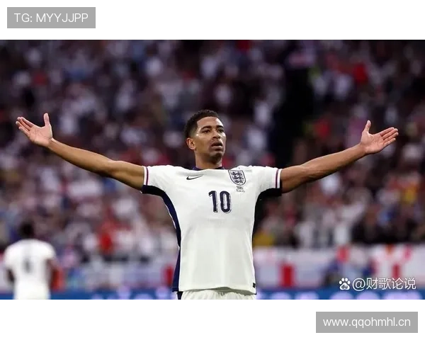 萨卡与贝林厄姆:英格兰新核心角色与战术作用对比分析 萨卡与贝林厄姆:英格兰新核心角色与战术作用对比分析