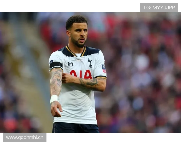 凯尔·沃克英超多次登顶主力身份解析 凯尔·沃克英超多次登顶主力身份解析